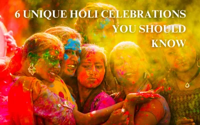 6 unique Holi celebrations you should know