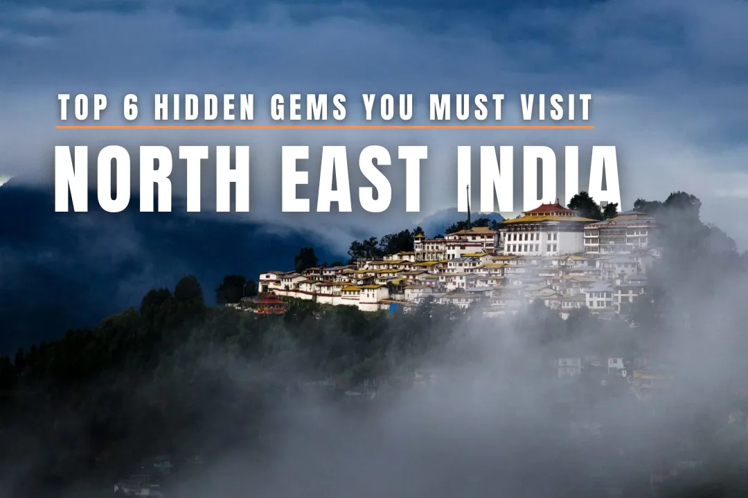 NORTH EAST INDIA