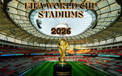 2026 FIFA World Cup Stadiums: Where Luxury Meets Sport