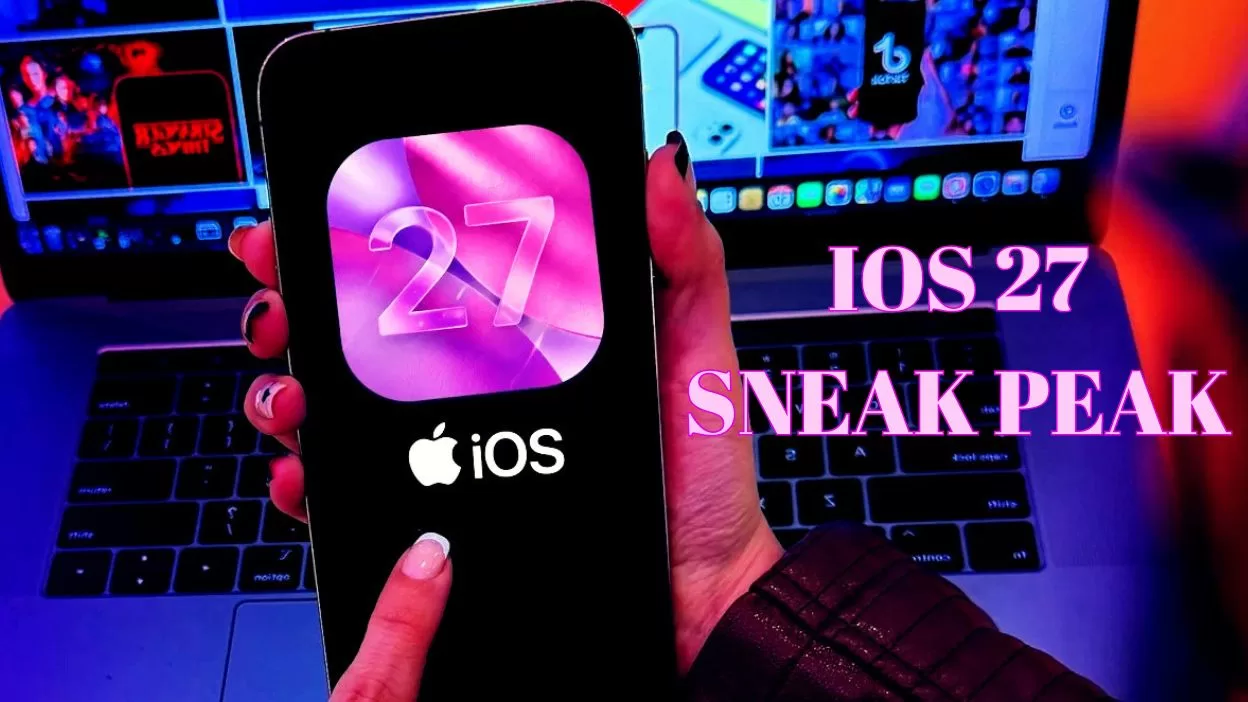 IOS 27 SNEAK PEAK