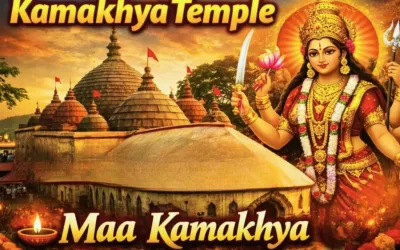 Kamakhya Temple: History and Spiritual Significance