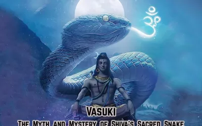 Vasuki: The Myth and Mystery of Shiva’s Sacred Snake