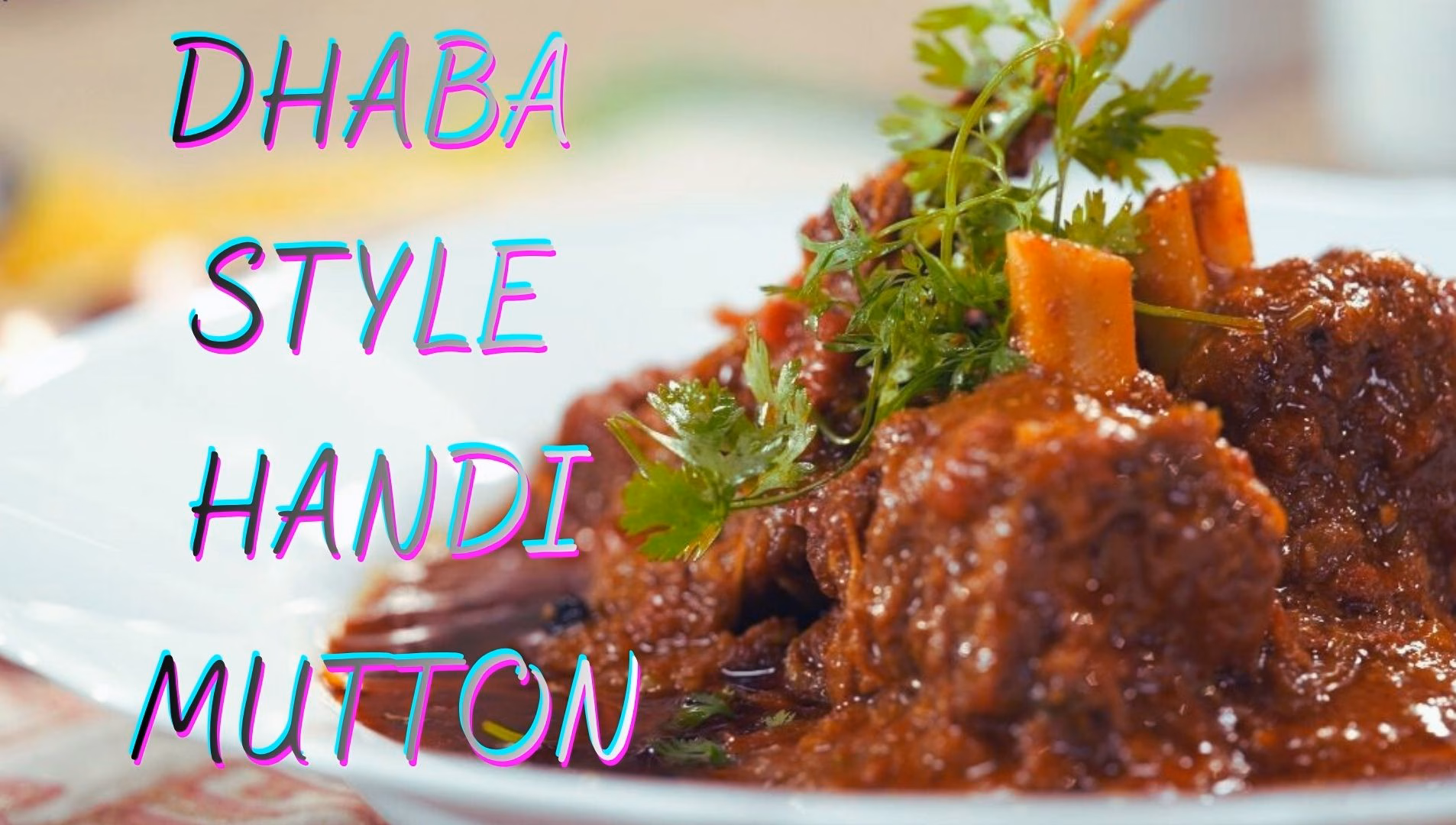 DHABA STYLE HANDI MUTTON