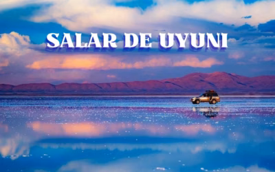 Salar de Uyuni: The World’s Largest Salt Flat Adventure